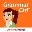 Grammar Girl Quick and Dirty Tips for Better Writing show