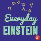 Everyday Einstein's Quick and Dirty Tips for Making Sense of Science show