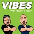 Vibes Podcast show