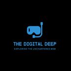 The Digital Deep show