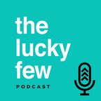 The Lucky Few show