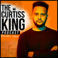 The Curtiss King Podcast show