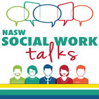 NASW Social Work Talks show