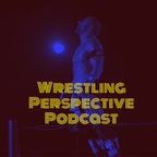 Wrestling Perspective show