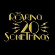 Roaring 20somethings show