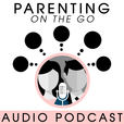 Parenting on the Go show