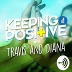 Keeping It Positive show