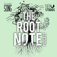 The Root Note show