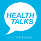 Health Talks with Tom Farmer show