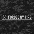 Forged by Fire show