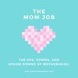 The Mom Job show