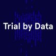 Trial by Data show