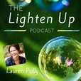 The Lighten Up Podcast with Lauren Polly show
