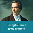 Joseph Smith: BYU Speeches show