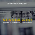 The Electric Waffle  show