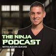 The Ninja Podcast With Kevin David show