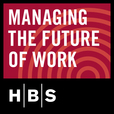 HBS Managing the Future of Work show