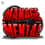 The ManageMental Podcast with Blasko and Mike Mowery show