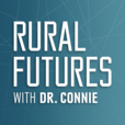 Rural Futures with Dr. Connie show