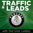 Traffic and Leads Podcast show