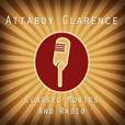 Attaboy Clarence show