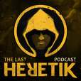 The Last Heretik show