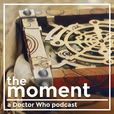 Doctor Who: The Moment show