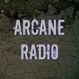 Arcane Radio show