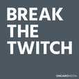 Break the Twitch with Anthony Ongaro show