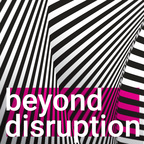 Go Beyond Disruption show