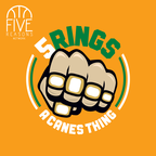 5 Rings: A Canes Thing show