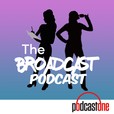 The BroadCast Podcast show