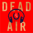 Dead Air show