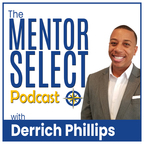 Mentor Select: Follow Your Passions show