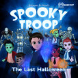 Spooky Troop: The Last Halloween show