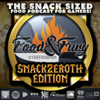 Food and Fury: Snackzeroth Edition A Snack Sized Warcraft Cooking Show show