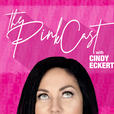 The PinkCast with Cindy Eckert show