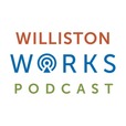 Williston Works show