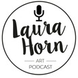 The Laura Horn Art Podcast show