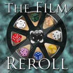 The Film Reroll show