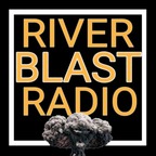 River Blast Radio show