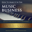 How To Make It In The Music Business show