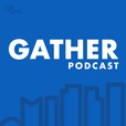 Gather show