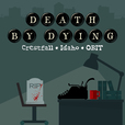 Death by Dying show