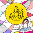 The Fiber Artist Podcast with Cindy Bokser show