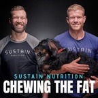 Sustain Nutrition - Chewing the Fat show