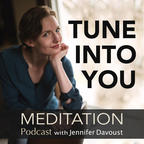 Tune Into You Meditation Podcast show