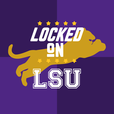 Locked On LSU - Daily Podcast On LSU Tigers Football & Basketball show