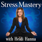 Stress Mastery Podcast show