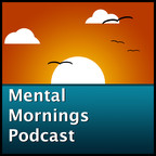 Mental Mornings show